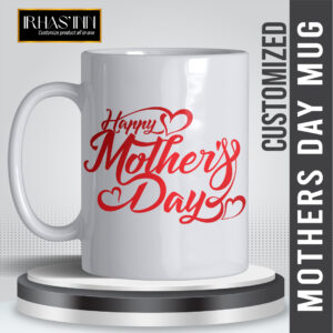 Happy Mothers Day Mug 5 | Customize MUG | PERFECT GIFT FOR MOTHER