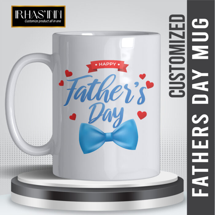 Happy Fathers Day Mug 2 | Customize MUG | PERFECT GIFT FOR Father