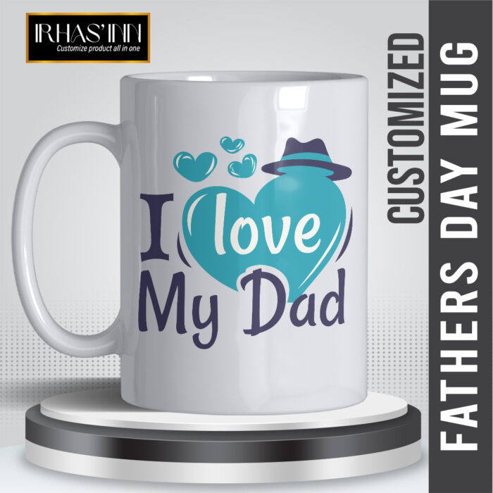 Happy Fathers Day Mug 3 | Customize MUG | PERFECT GIFT FOR Father