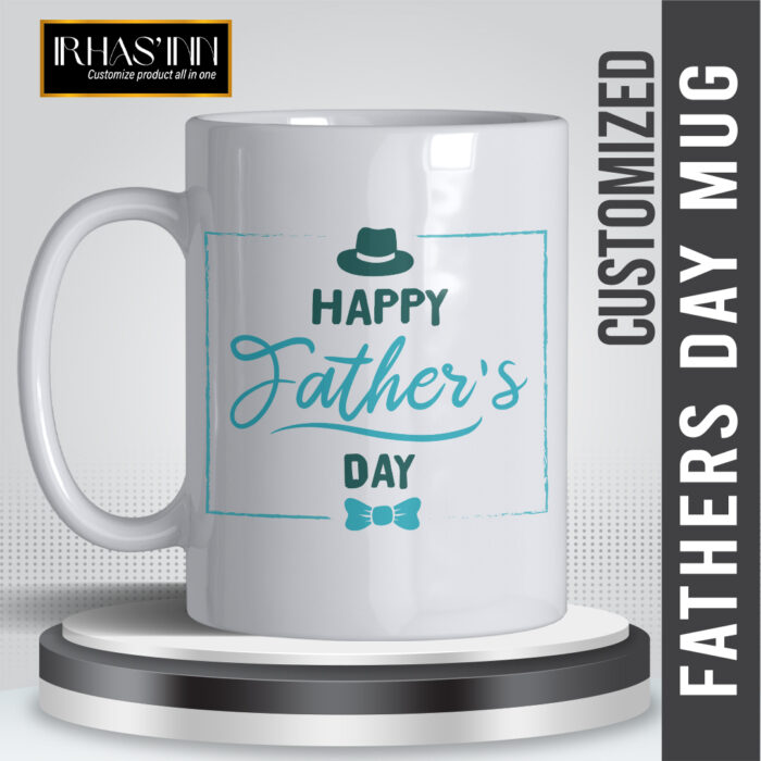 Happy Fathers Day Mug 9 | Customize MUG | PERFECT GIFT FOR Father