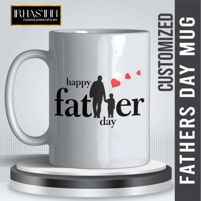 Happy Fathers Day Mug 18 | Customize MUG | PERFECT GIFT FOR Father